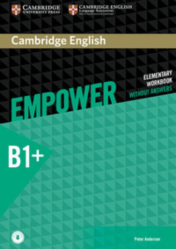 Empower. B1. Intermediate. Workook. Without answers. Per le Scuole superiori. Con e-book. Con espansione online - Adrian Doff - Craig Thaine - Herbert Puchta