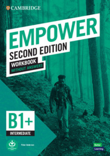 Empower. Intermediate. Workbook without answers. Per le Scuole superiori. Con e-book. Con espansione online. Con Audio - Adrian Doff - Craig Thaine - Herbert Puchta