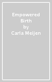 Empowered Birth