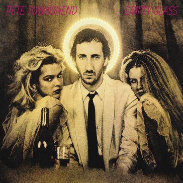 Empty glass - Pete Townshend