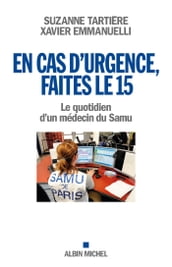 En cas d urgence, faites le 15