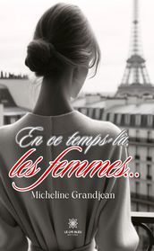 En ce temps-là, les femmes