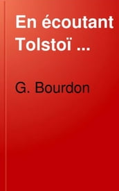 En écoutant Tolstoï