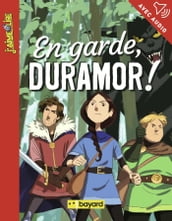 En garde, Duramor !