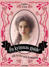 En kvinnas guide till lycka och framgang