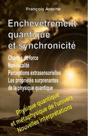 Enchevêtrement quantique et synchronicité