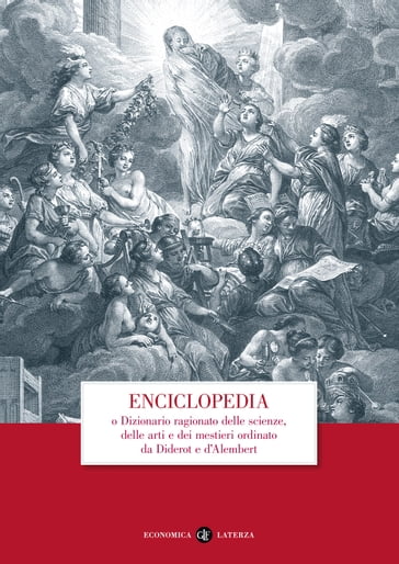 Enciclopedia o Dizionario ragionato delle scienze, delle arti e dei mestieri ordinato da Diderot e d'Alembert - NA - Casini Paolo