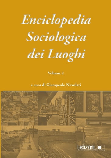 Enciclopedia Sociologica dei Luoghi vol. 2 - Giampaolo Nuvolati