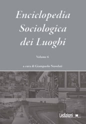 Enciclopedia Sociologica dei Luoghi vol. 6