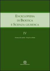 Enciclopedia di bioetica e scienza giuridica. 4: Danno alla salute. Duplice effetto