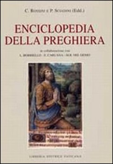 Enciclopedia della preghiera - Claudio Rossini - Patricio Sciadini