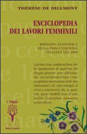 Enciclopedia dei lavori femminili (rist. anast. 1890)