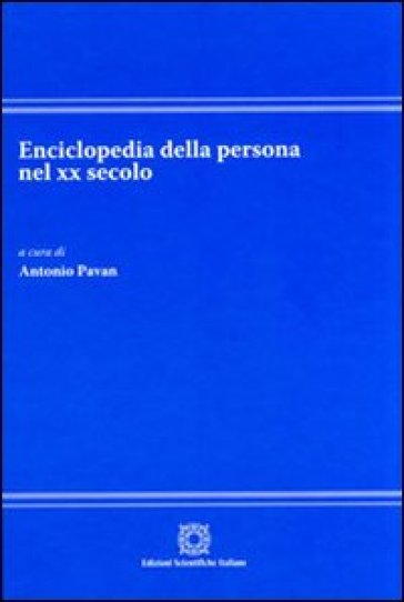 Enciclopedia della persona nel XX secolo