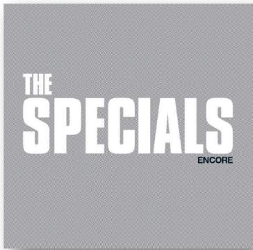 Encore (deluxe edt.) - The Specials