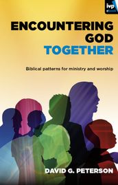 Encountering God Together