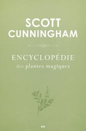 Encyclopédie des plantes magiques