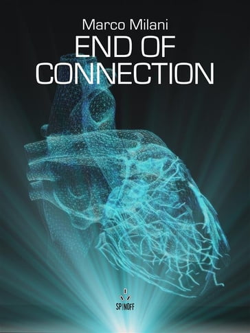End of Connection - Marco Milani