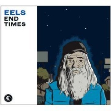 End times - Eels