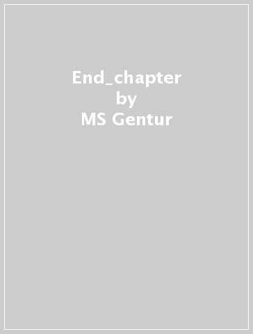 End_chapter - MS Gentur