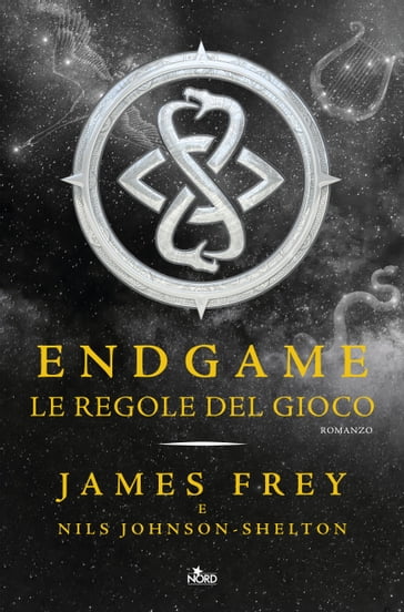 Endgame - Le regole del gioco - James Frey - Nils Johnson-Shelton