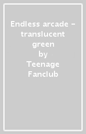 Endless arcade - translucent green