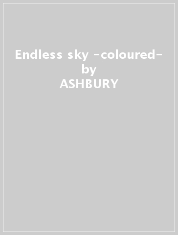 Endless sky -coloured- - ASHBURY