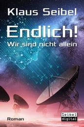 Endlich! - Wir sind nicht allein