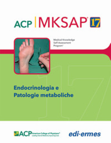 Endocrinologia e patologie metaboliche. MKSAP. Con espansione online - null