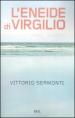 L Eneide di Virgilio. Testo latino a fronte