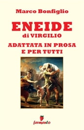 Eneide in prosa e per tutti