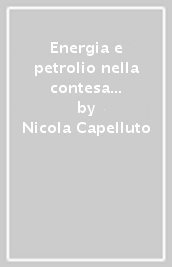 Energia e petrolio nella contesa imperialista