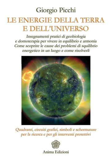 Energie della Terra e dell'Universo (Le) - Giorgio Picchi