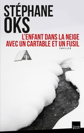 L Enfant dans la neige avec un cartable et un fusil