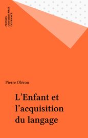 L Enfant et l acquisition du langage