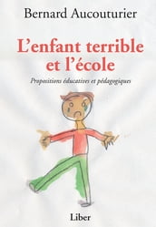 Enfant terrible et l école (L )