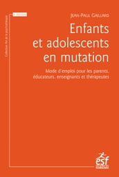 Enfants et adolescents en mutation