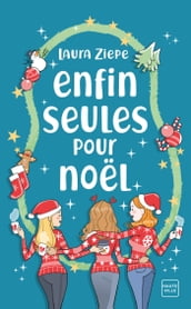 Enfin seules pour Noël