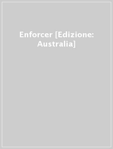 Enforcer [Edizione: Stati Uniti]