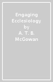 Engaging Ecclesiology