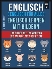 Englisch ( Englisch für alle ) Englisch Lernen Mit Bildern (Vol 2)