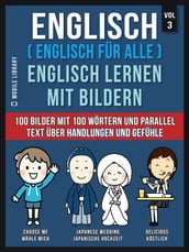 Englisch ( Englisch für alle ) Englisch Lernen Mit Bildern (Vol 3)