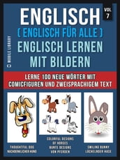 Englisch ( Englisch für alle ) Englisch Lernen Mit Bildern (Vol 7)