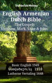 English Armenian Dutch Bible - The Gospels - Matthew, Mark, Luke & John