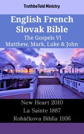 English French Slovak Bible - The Gospels VI - Matthew, Mark, Luke & John