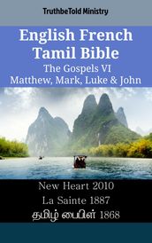 English French Tamil Bible - The Gospels VI - Matthew, Mark, Luke & John