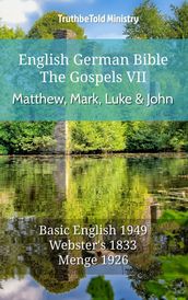 English German Bible - The Gospels VII - Matthew, Mark, Luke and John