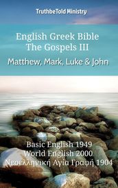 English Greek Bible - The Gospels III - Matthew, Mark, Luke and John