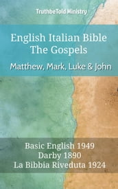 English Italian Bible - The Gospels - Matthew, Mark, Luke and John
