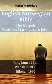 English Norwegian Bible - The Gospels - Matthew, Mark, Luke & John