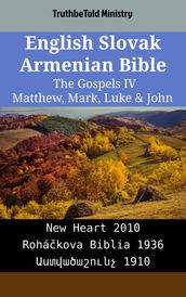 English Slovak Armenian Bible - The Gospels IV - Matthew, Mark, Luke & John